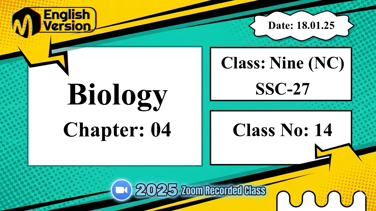 Class Nine (903-NC) - [Class No: 14] - Biology (Bioenergetics)