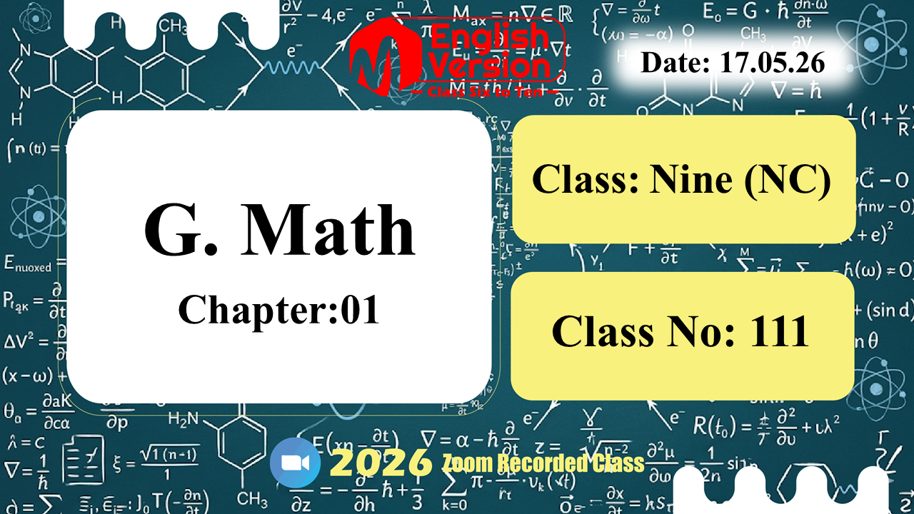 Class Nine (903-NC) | Class No: 111 | G. Math | Chapter: 01 | 17.05.26