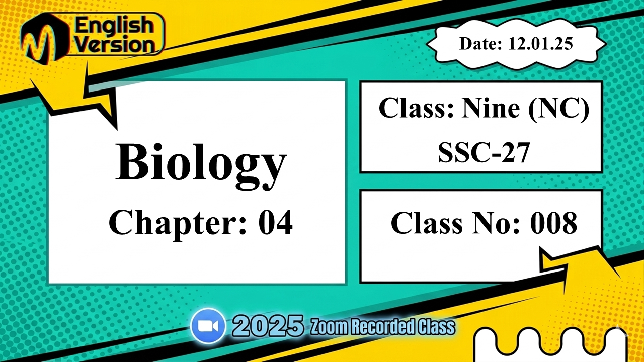 Class Nine (903-NC) - [Class No: 08] - Biology (Bioenergetics)